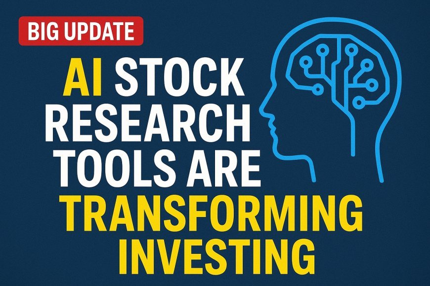 AI Stock Research Tools: How Artificial Intelligence Is Transforming Investing